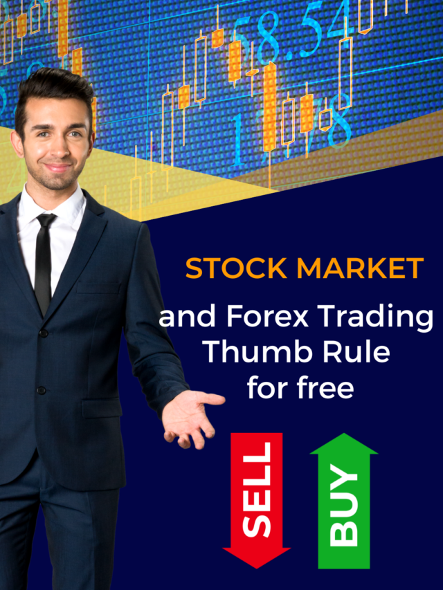 Stock market and forex trading thumb rule